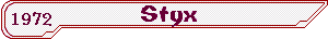 Styx - 1972